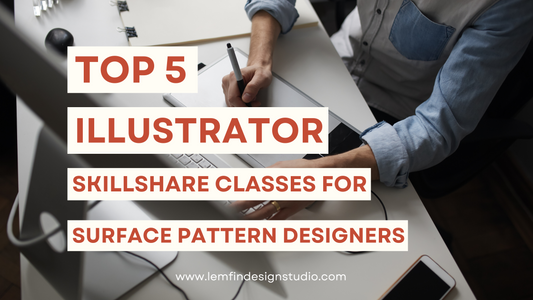 Top 5 Skillshare Illustrator Classes for surface pattern designer